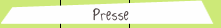 Presse